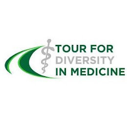 TOUR FOR DIVERSITY IN MEDICINE