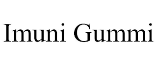 IMUNI GUMMI