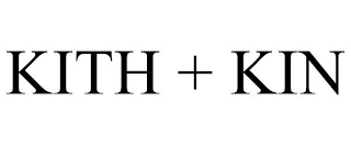 KITH + KIN