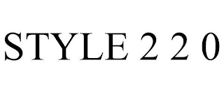 STYLE 2 2 0