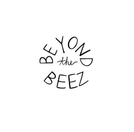 BEYOND THE BEEZ