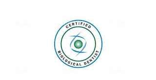 CERTIFIED BIOLOGICAL DENTIST