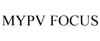 MYPV FOCUS