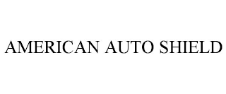 AMERICAN AUTO SHIELD