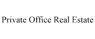 PRIVATE OFFICE REAL ESTATE
