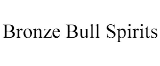 BRONZE BULL SPIRITS