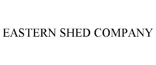 EASTERN SHED COMPANY