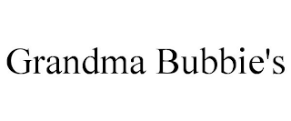 GRANDMA BUBBIE'S