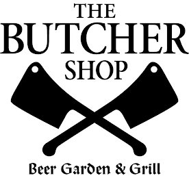THE BUTCHER SHOP BEER GARDEN & GRILL