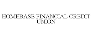 HOMEBASE FINANCIAL CREDIT UNION