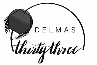 DELMAS THIRTY THREE