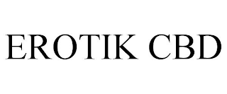 EROTIK CBD