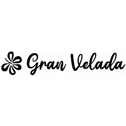 GRAN VELADA