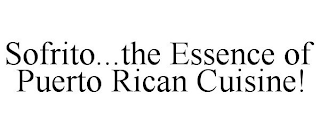 SOFRITO...THE ESSENCE OF PUERTO RICAN CUISINE!