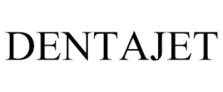 DENTAJET