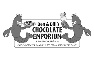 BEN & BILL'S CHOCOLATE EMPORIUM BAR HARBOR, MAINE FINE CHOCOLATES, CANDIES & ICE CREAM MADE FRESH DAILY