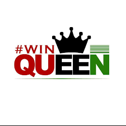 WIN QUEEN.