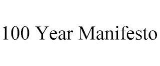 100 YEAR MANIFESTO