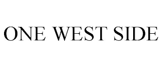 ONE WEST SIDE