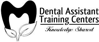 DENTAL ASSISTANT TRAINING CENTERS KNOWLEDGE SHARED