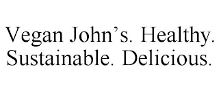 VEGAN JOHN'S. HEALTHY. SUSTAINABLE. DELICIOUS.