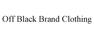 OFF BLACK BRAND CLOTHING