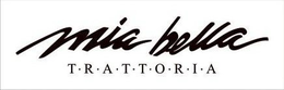 MIA BELLA T · R · A · T · T · O · R · I · A