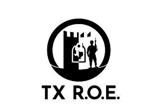 TX R.O.E.