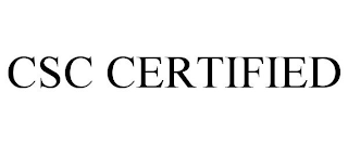 CSC CERTIFIED