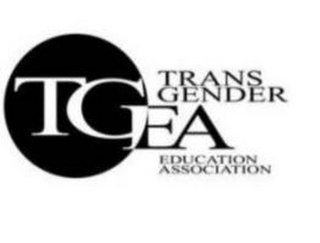 TGEA TRANS GENDER EDUCATION ASSOCIATION