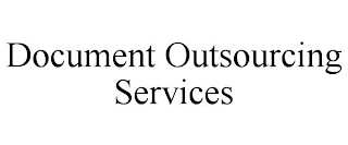 DOCUMENT OUTSOURCING SERVICES