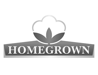 HOMEGROWN