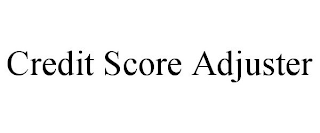 CREDIT SCORE ADJUSTER