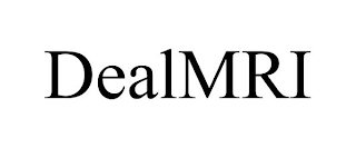 DEALMRI