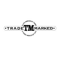 TRADE MARKED TM A LIFE MARKED BY TRADE A TRADE MARKED BY LIFE