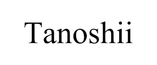 TANOSHII