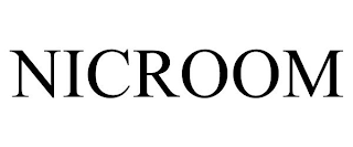 NICROOM