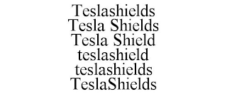 TESLASHIELDS TESLA SHIELDS TESLA SHIELD TESLASHIELD TESLASHIELDS TESLASHIELDS