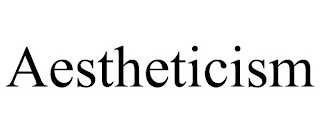AESTHETICISM