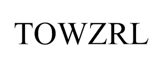 TOWZRL