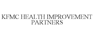 KFMC HEALTH IMPROVEMENT PARTNERS