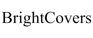 BRIGHTCOVERS