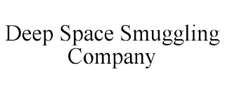 DEEP SPACE SMUGGLING COMPANY