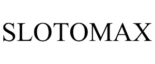 SLOTOMAX