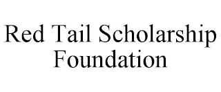 RED TAIL SCHOLARSHIP FOUNDATION