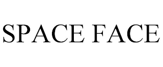 SPACE FACE