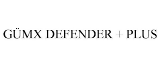 GÜMX DEFENDER + PLUS