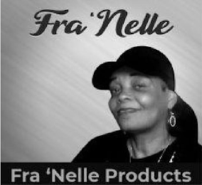 FRA 'NELLE FRA 'NELLE PRODUCTS