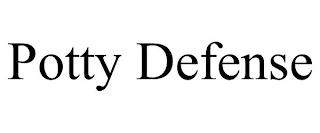 POTTY DEFENSE