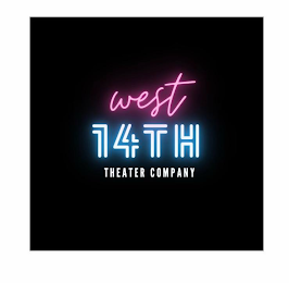 WEST 14TH THEATER COMPANY